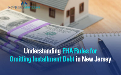 Understanding FHA Rules for Omitting Installment Debt in New Jersey