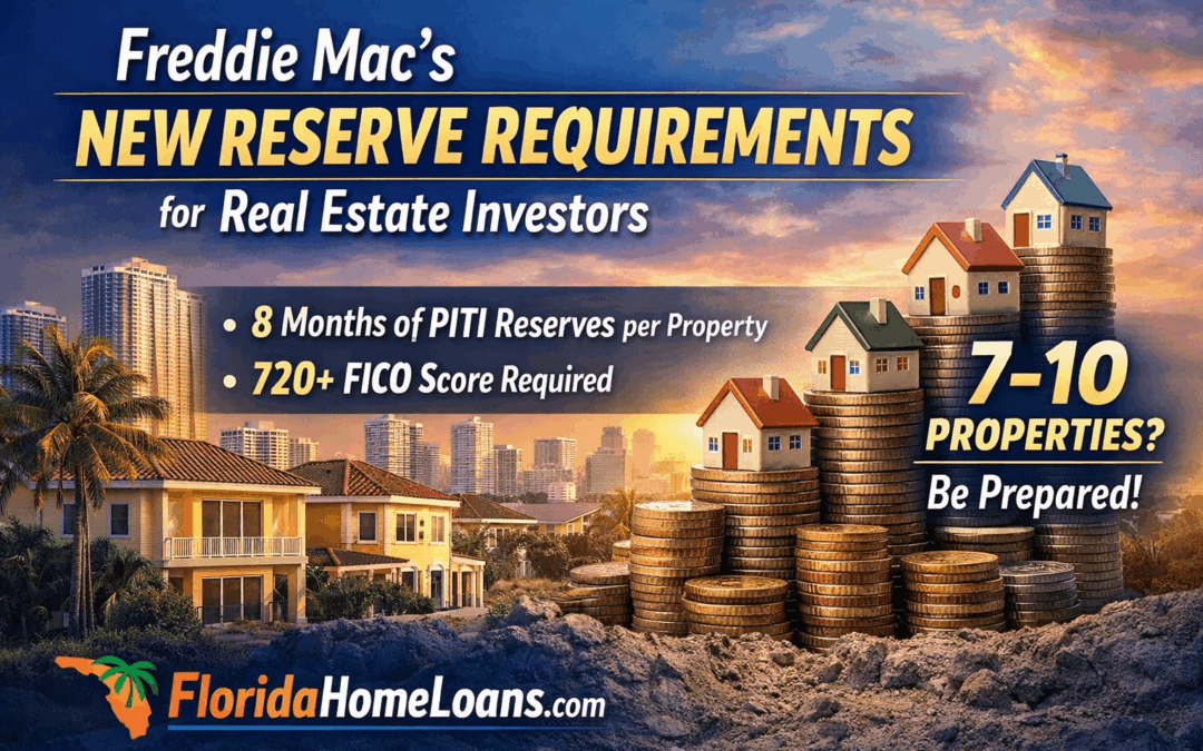 Freddie Mac Tightens Reserve Requirements for Florida Real Estate Investors